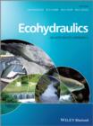 Image for Ecohydraulics - An Integrated Approach