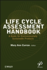 Image for Life Cycle Assessment Handbook
