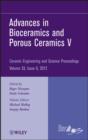Image for Advances in Bioceramics and Porous Ceramics V: Ceramic Engineering and Science Proceedings