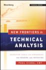 Image for New Frontiers in Technical Analysis - Effective Tools and Strategies for Trading and Investing