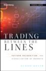 Image for Trading Between the Lines: Pattern Recognition and  Visualization of Markets