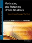 Image for Motivating and retaining online students  : research-based strategies that work