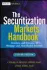Image for The Securitization Markets Handbook, Second Edition - Structures and Dynamics of Mortgage- and Asset-Backed Securities