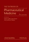 Image for The textbook of pharmaceutical medicine.