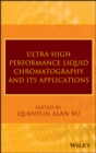 Image for Ultra-High Performance Liquid Chromatography and Its Applications