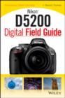 Image for Nikon D5200 Digital Field Guide