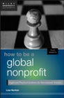 Image for How to be a global nonprofit: legal and practical guidance for international activities