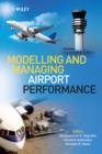 Image for Modelling and managing airport performance