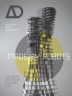 Image for Made by robots  : challenging architecture at the large scale