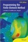 Image for Programming the finite element method.