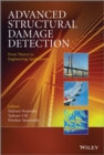 Image for Advanced Structural Damage Detection: From Theory to Engineering Applications