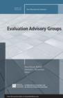Image for Evaluation Advisory Groups : New Directions for Evaluation, Number 136