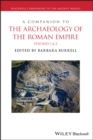 Image for A Companion to the Archaeology of the Roman Empire