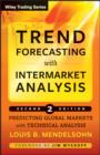 Image for Trend Forecasting with Intermarket Analysis: Predicting Global Markets with Technical Analysis