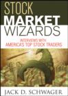 Image for Stock market wizards: interviews with America&#39;s top stock traders