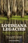 Image for Louisiana Legacies : Readings in the History of the Pelican State
