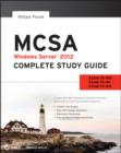 Image for MCSA Windows Server 2012 complete study guide  : exams 70-410, 70-411, and 70-412