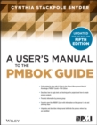 Image for A user&#39;s manual to the PMBOK guide