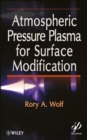 Image for Atmospheric Pressure Plasma for Surface Modification