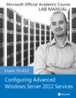 Image for Exam 70-412 Configuring Advanced Windows Server 2012 Services Lab Manual