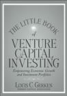 Image for The little book of venture capital investing  : empowering economic growth and investment portfolios