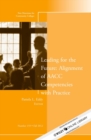 Image for Leading for the Future: Alignment of AACC Competencies with Practice: New Directions for Community College, Number 159