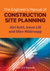 Image for The Engineer&#39;s Manual of Construction Site Planning