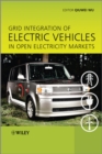 Image for Grid integration of electric vehicles in open electricity markets