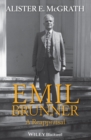 Image for Emil Brunner: a reappraisal