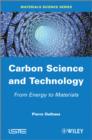 Image for Carbon science and technology: from energy to materials