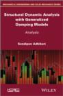 Image for Structural dynamic analysis with generalized damping models: analysis