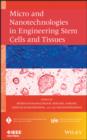 Image for Micro and nanotechnologies in engineering stems cells and tissues