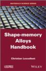 Image for Shape-memory alloys handbook