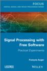 Image for Signal processing with free software: practical experiments