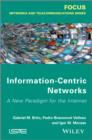 Image for Information centric networks: a new paradigm for the internet