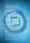 Image for China&#39;s banking &amp; financial markets: the Internal Research Report of the Chinese Government