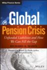 Image for Global pension crisis: unfunded liabilities and how we can fill the gap