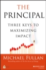 Image for The principal: three keys to maximizing impact