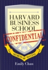 Image for Harvard Business School confidential: secrets of success