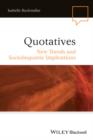 Image for Quotatives: new trends and sociolinguistic implications