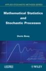 Image for Mathematical statistics and stochastic processes