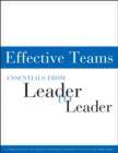 Image for Effective Teams: Essentials from Leader to Leader.