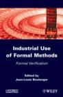Image for Industrial used of formal method: formal verification