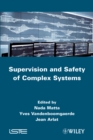 Image for Supervision and safety of complex systems