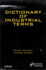 Image for Dictionary of industrial terms