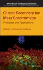 Image for Cluster secondary ion mass spectrometry: principles and applications : 44