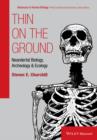 Image for Thin on the ground: neandertal biology, archeology, and ecology