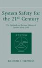 Image for System safety for the 21st century: the updated and revised edition of System safety 2000