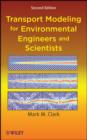 Image for Transport modeling for environmental engineers and scientists