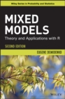 Image for Mixed models: theory and applications with R : 893